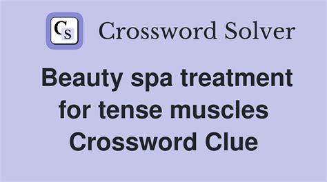 beauty treatment crossword clue|beauty treatment 4 answers.